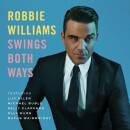 Williams Robbie - SWINGS BOTH WAYS