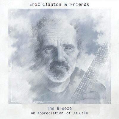 Clapton Eric & Friends - Breeze, The: An Appreciation Of J.J. Cale