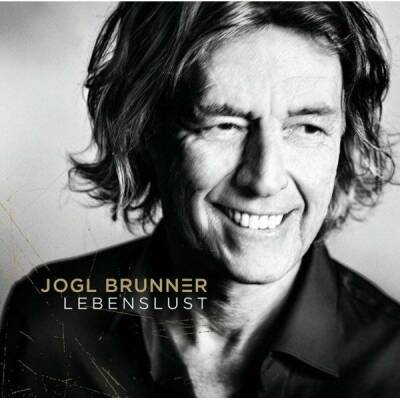 Brunner Jogl - LEBENSLUST
