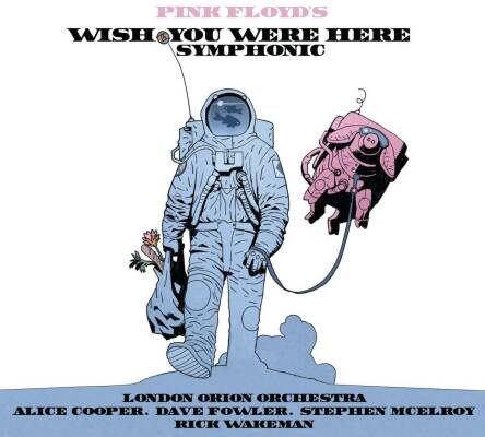 Gilmour / Mason / Waters / - Pink Floyds Wish You Were Here Symphonic (London Orion Orchestra, The / Cooper Alice u.a.)