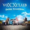 Voxxclub - Geiles Himmelblau
