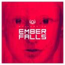 Ember Falls - Welcome To Ember Falls