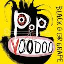 Black Grape - POP VOODOO
