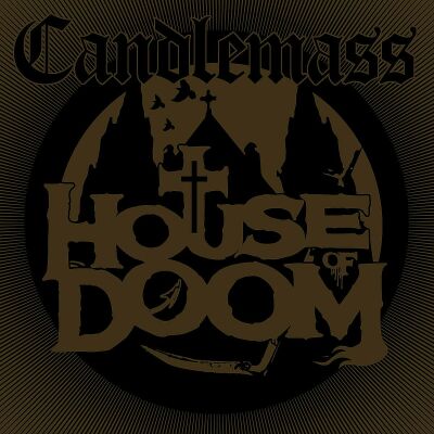 Candlemass - House Of Doom (Ep 4 Tracks)