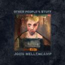 Mellencamp John - Other Peoples Stuff
