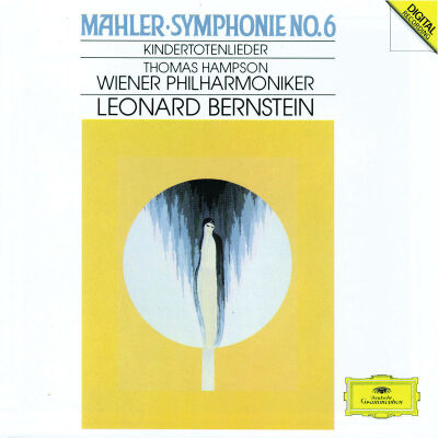 Mahler Gustav - Sinf Nr. 6 / Kindertotenlieder (Bernstein Leonard / Hampson Thomas / WPH)