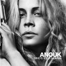 Anouk - WHO´S YOUR MOMMA