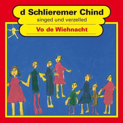 Schlieremer Chind - VO DE WIEHNACHT