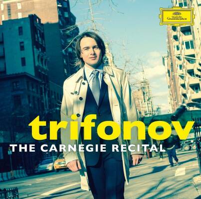 Scriabin Alexander / Liszt Franz u.a. - Trifonov: The Carnegie Recital (Trifonov Daniil)
