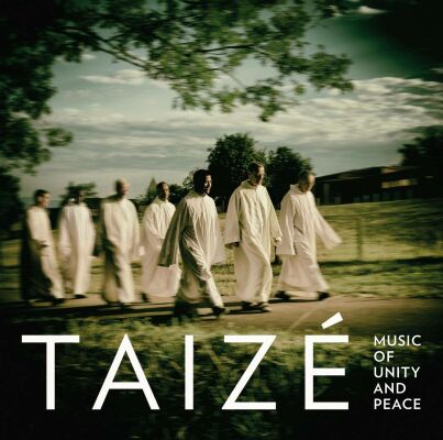 Gelineau/Berthier/Taize - Taize: Music Of Unity And Peace (Taizé)