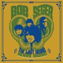 Seger Bob & the Last Heard - Heavy Music: The...