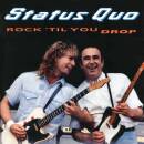 Status Quo - Rock ´Til You Drop (Deluxe 3CD)