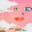 Henry Threadgill Make A Move - Everbodys Mouths A Book