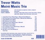 Watts Trevor - Moire Music Trio