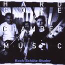 Hardcore Chambermusic (Diverse Interpreten)