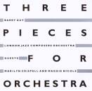 Three Pieces For Orchestra (Diverse Interpreten)