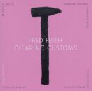 Fred Frith - Clearing Customs