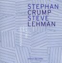 Stephan Crump / Steve Lehman - Kaleidoscope And Collage