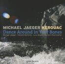 Jaeger Michael - Dance Around In Your Bone