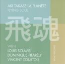 La Planete Quartet Aki Takase (Pno) Louis Sclavi - Flying Soul