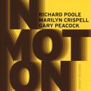 Richard Poole / Marilyn Crispell / Gary Peacock - In Motion