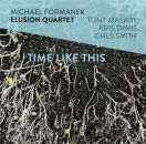 Formanek Michael Elusion Quartet - Time Like This