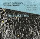 Formanek Michael - Time Like This