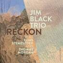 Black Jim / Morgan Thomas / Stemeseder Elias - Reckon