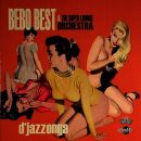 Best Bebo & The Super Lounge Orchestra - Djazzonga