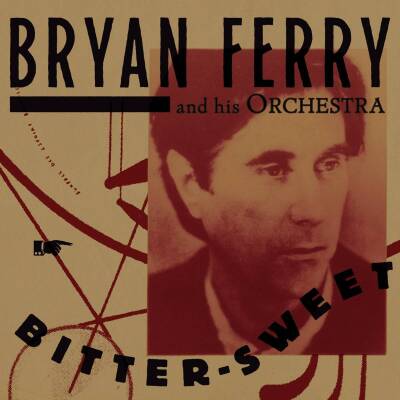 Ferry Bryan - Bitter-Sweet (Deluxe Edition)
