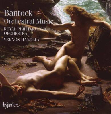 Bantock Granville - Orchestral Music (Royal Philharmonic Orchestra)