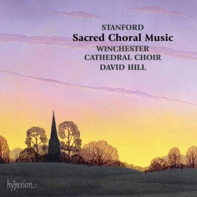 Stanford Charles Villiers - Sacred Choral Music (Choir of Westminster Cathedral / Hill David)