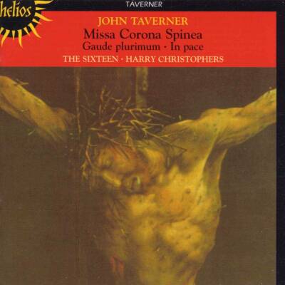 Taverner - Missa Corona Spinea (Sixteen, The / Christophers Harry)