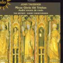 Taverner - Missa Gloria Tibi Trinitas (Sixteen, The / Christophers Harry)