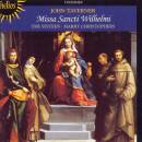 Taverner John - Missa Sancti Wilhelmi (Sixteen The /...