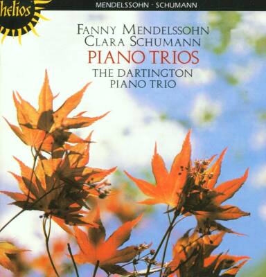 Fanny Mendelssohn / Clara Schumann - Piano Trios (Dartington Piano Trio, The)