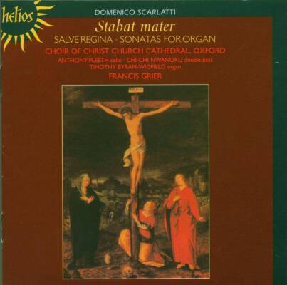 Scarlatti Domenico - Stabat mater - Salve regina - Orgelsonaten (Christ Church Cathedral Choir Oxford)