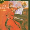 Lívia Rév (Piano) - For Children