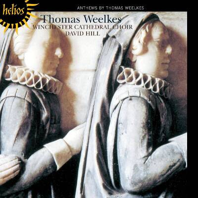 Weelkes Thomas - Anthemes (Choir of Westminster Cathedral / Hill David)
