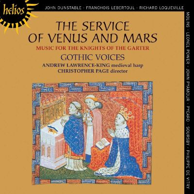 Diverse Komponisten - Service Of Venus And Mars, The (Gothic Voices / Page Christopher / Music for the Knights of the Garter, 1340-1440)