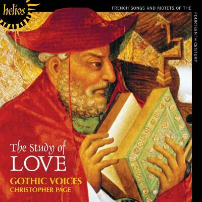Anon - Machaut - Pycard - Solage - Study Of Love: Französische Lieder Und Motett, The (Gothic Voices - Christopher Page)