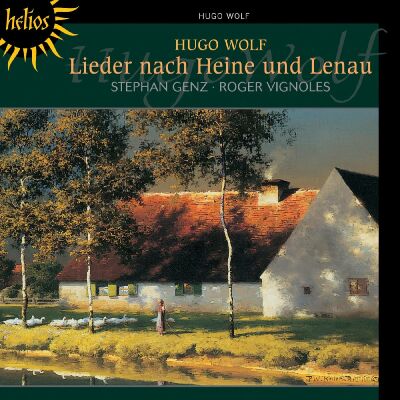 Hugo Wolf - Wolf: Lieder Nach Heine Und Lenau (Stephan Genz - Roger Vignoles)