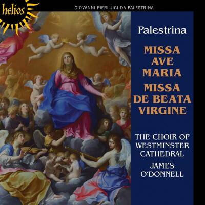 Palestrina Giovanni Pierluigi da - Missa Ave Maria: Missa De Beata Virgine (Choir of Westminster Cathedral / Hill David)