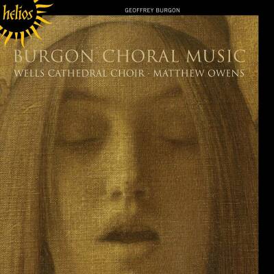 Burgon - Burgon: Choral Music (Wells Cathedral Choir - Bednall - Thomas - Owens)