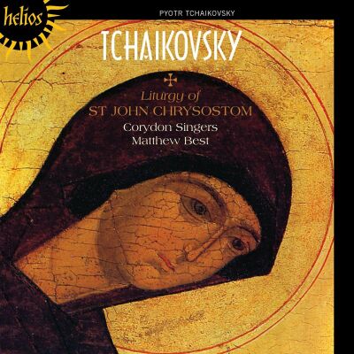 Tschaikowski Pjotr - Tchaikovsky: Liturgy Of St John Chrysostom U.a. (Corydon Singers - Matthew Best)