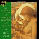 Scriabin - Complete Preludes: 2 (PIERS LANE piano)