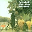 Gottschalk Louis Moreau - Piano Music 1 (Martin Philip)