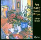 Mompou Federico (1893-1987) - Piano Music (Stephen Hough...