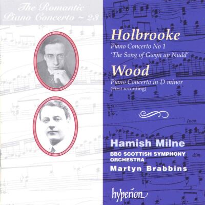 Holbrooke - Wood - Romantic Piano Concerto: 23, The (Hamish Milne (Piano) - BBC Scottish SO)