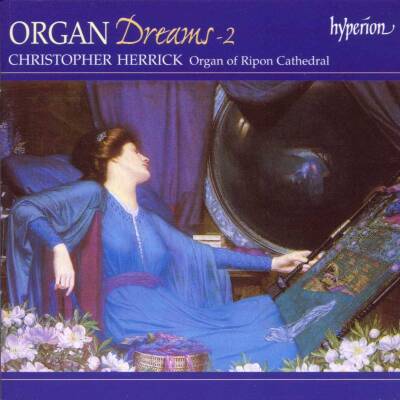 Dubois Theodore / u.a. - Organ Dreams - 2 (Herrick Christopher)